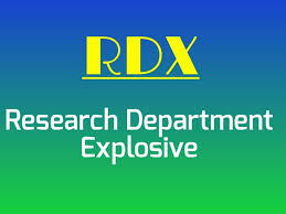 Research Department Explosive (RDX) or Cyclonite or Hexogen