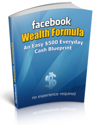 Facebook Wealth Formula