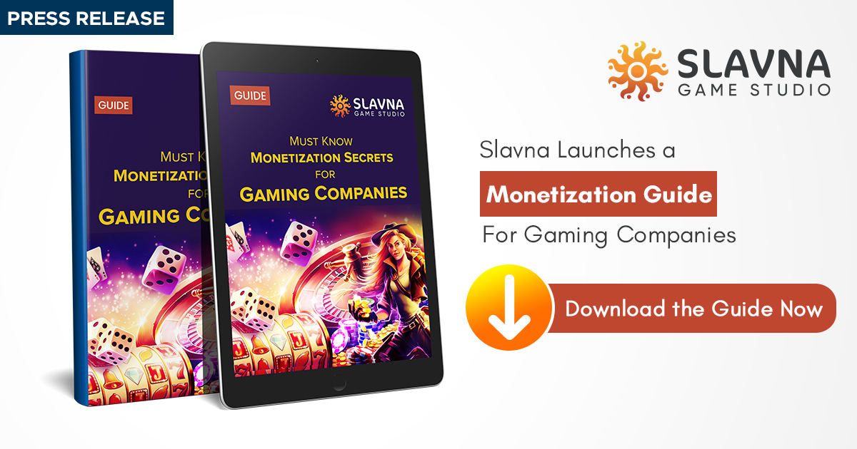 Slavna Launches a Monetization Guide for Gaming Companies'