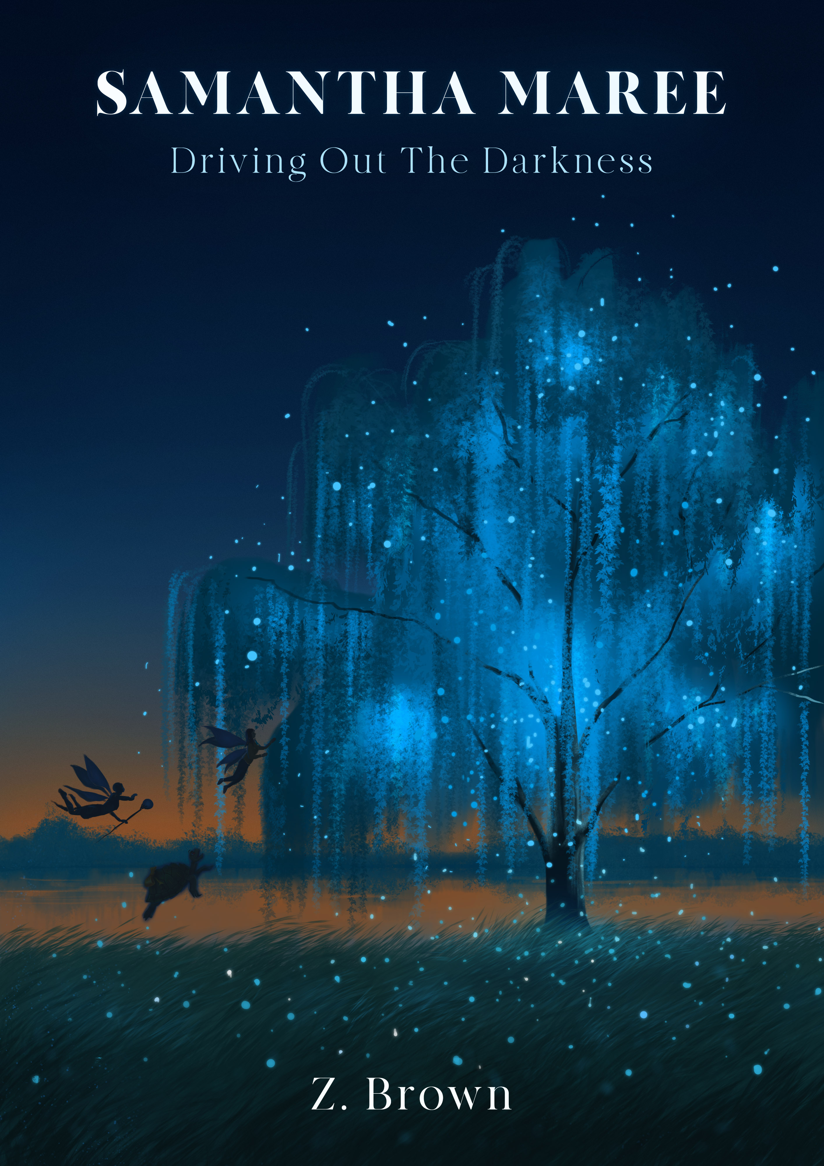 Samantha Maree Driving Out The Darkness