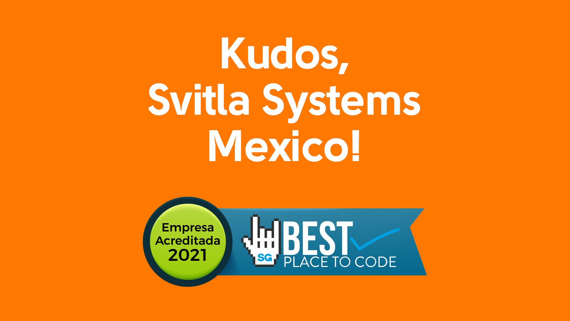 Svitla Systems Mexico is awarded Best Place To Code for the