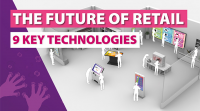 The Future of Retail - 9 Key Technologies