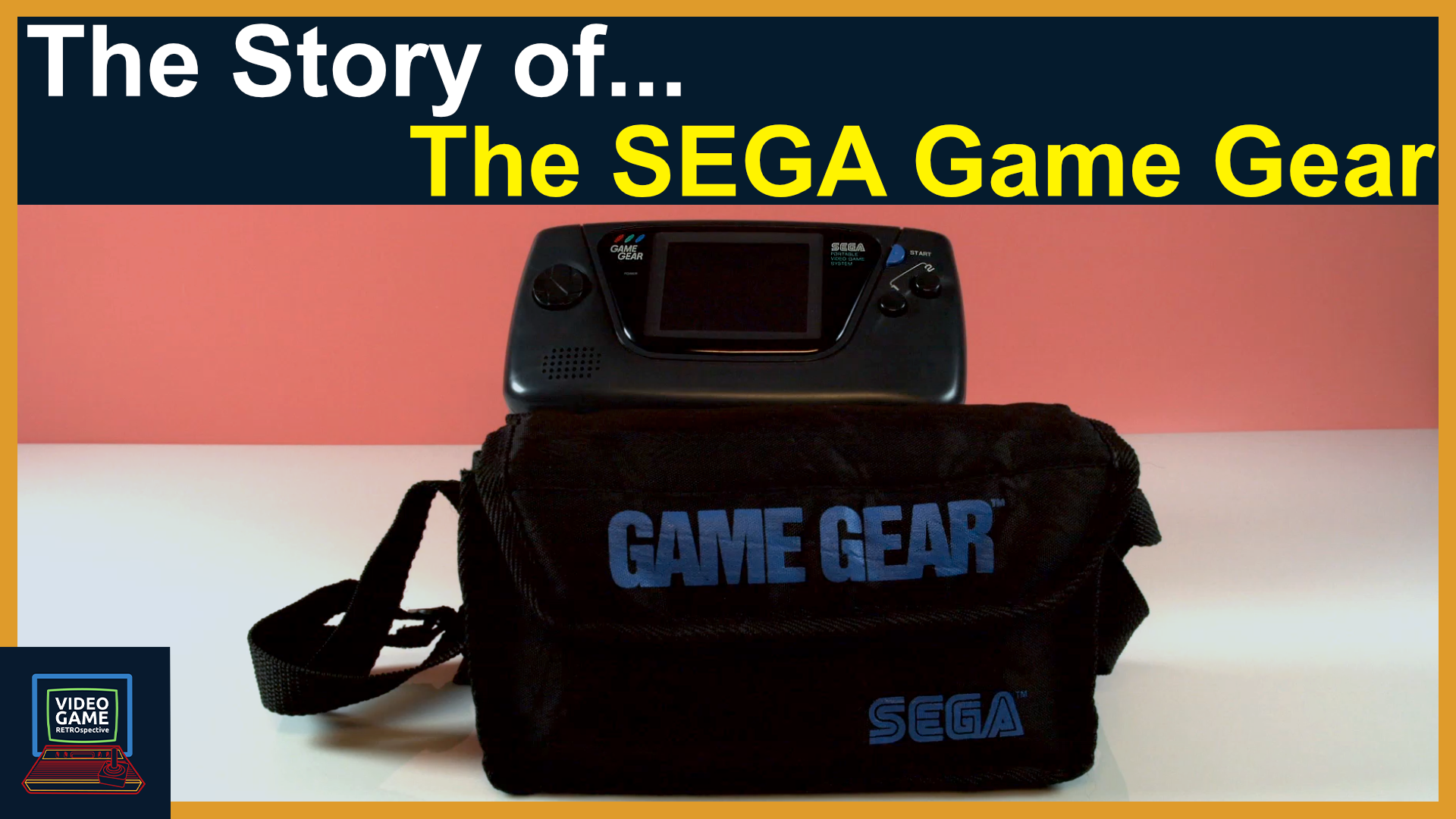 The Story of The Sega Game Gear - Video Game Retrospective'