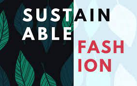 Sustainable Fashion Market