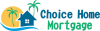 Company Logo For Choice Home Mortgage'