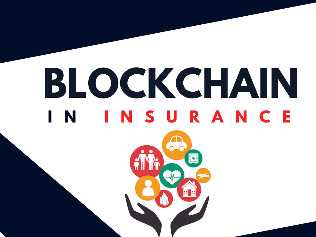 Blockchain In Insurance Sector'