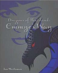 Dragons of Thuisland: Emmye's Way'