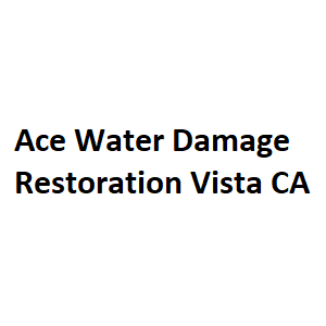 Ace Water Damage Restoration Vista CA'