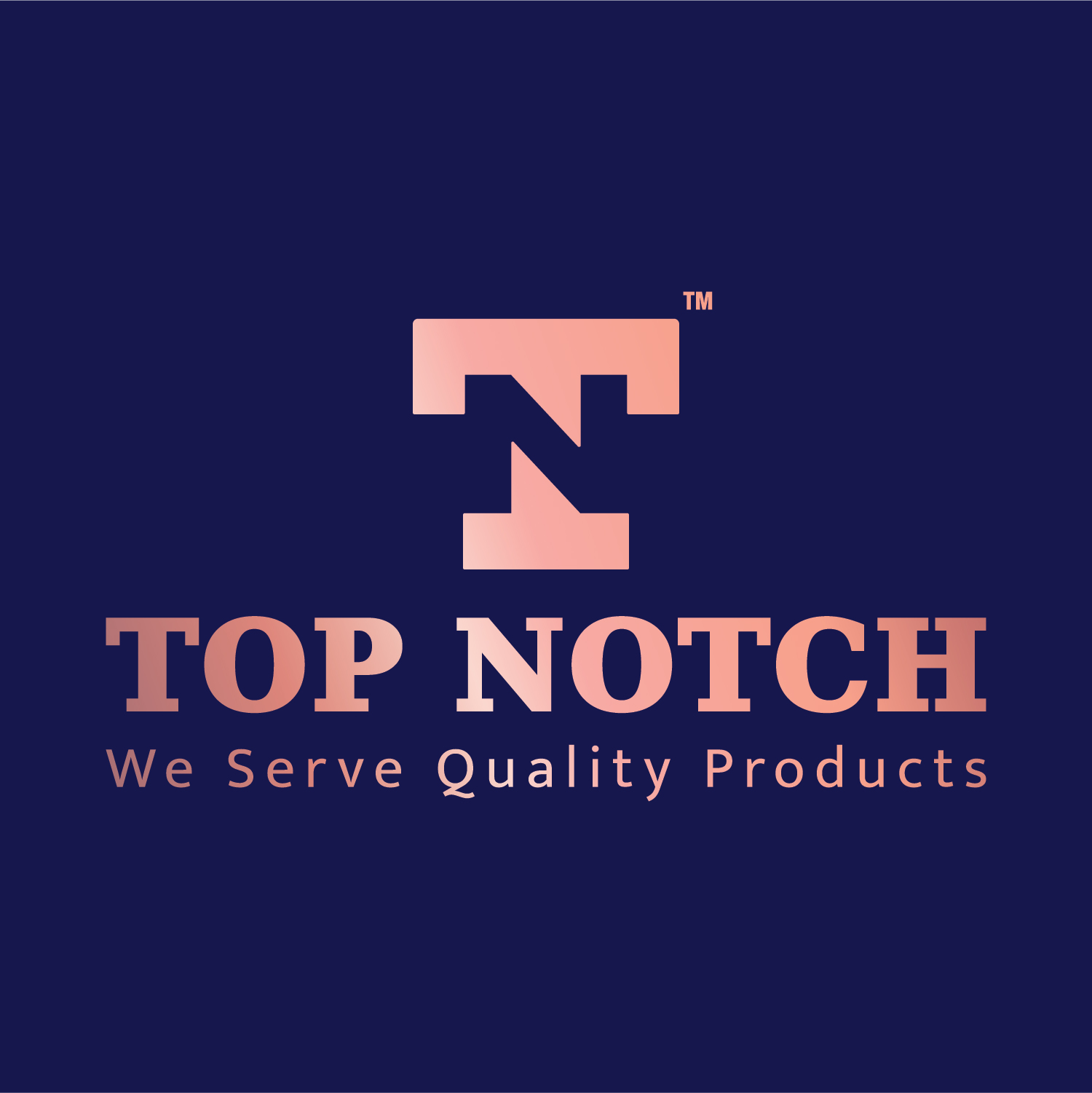 We Serve Quality Products'