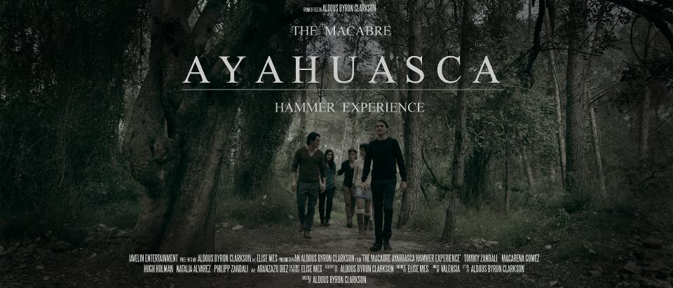 The Macabre AYAHUASCA Hammer Experience