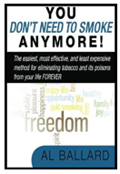 You Don't Need to Smoke Anymore!