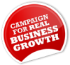 Campaign for Real Business Growth'