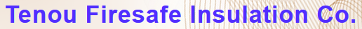 Tenou Firesafe Insulation Co.
