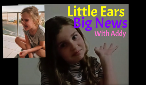 Little Ears, Big News with Addy'