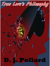 True Love&rsquo;s Philosophy