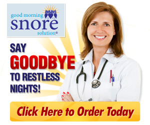 Good Morning Snore Solution - Stop Snoring Today'