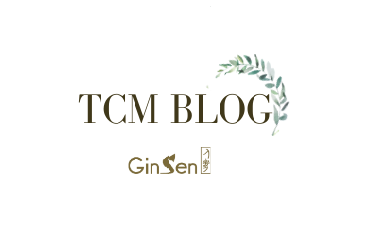 TCM Blog by GinSen'