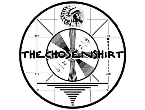 The Chosen Shirt'