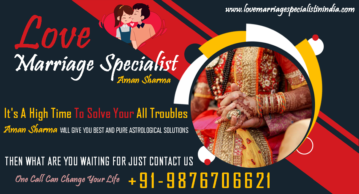 Love Marriage Specialist in India