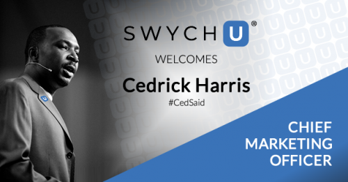 SWYCH U Appoints Cedrick Harris As Chief Marketing Officer'
