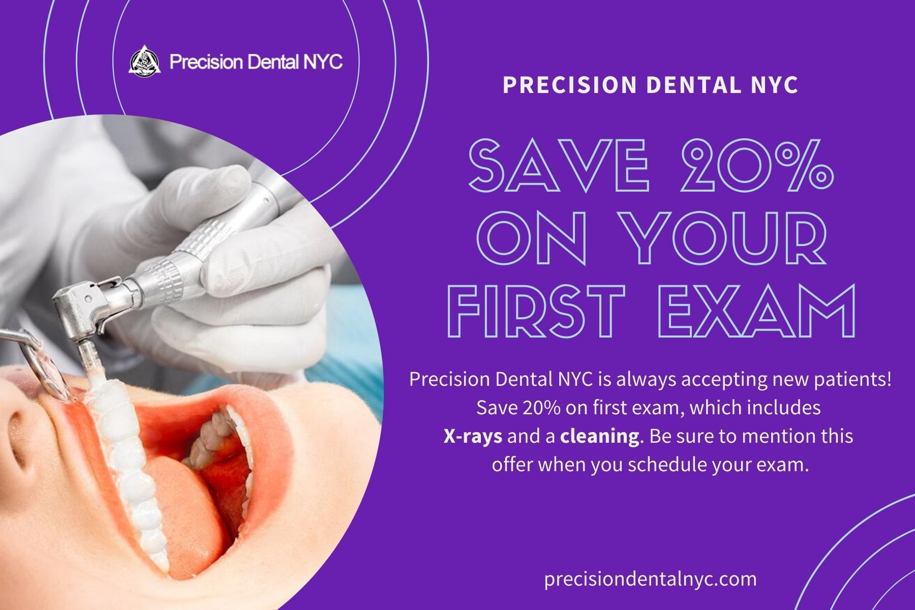 Precision Dental offers a 20% discount on your first exam'