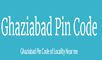 Ghaziabad Pin Code
