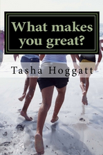 What Makes You Great?