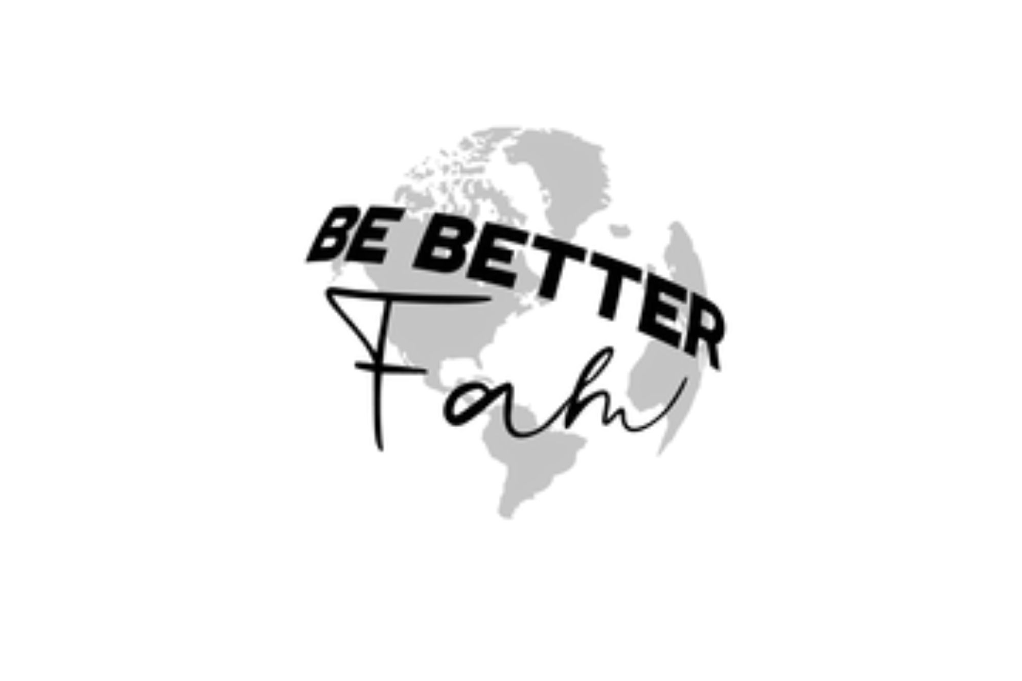 Be Better Fam Clothing and Accessories Logo