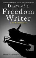 Diary of a Freedom Writer: The Experience