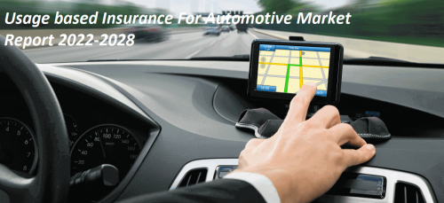 Usage based Insurance For Automotive Market'