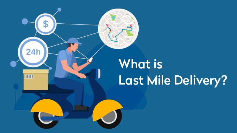 Last Mile Delivery Market'