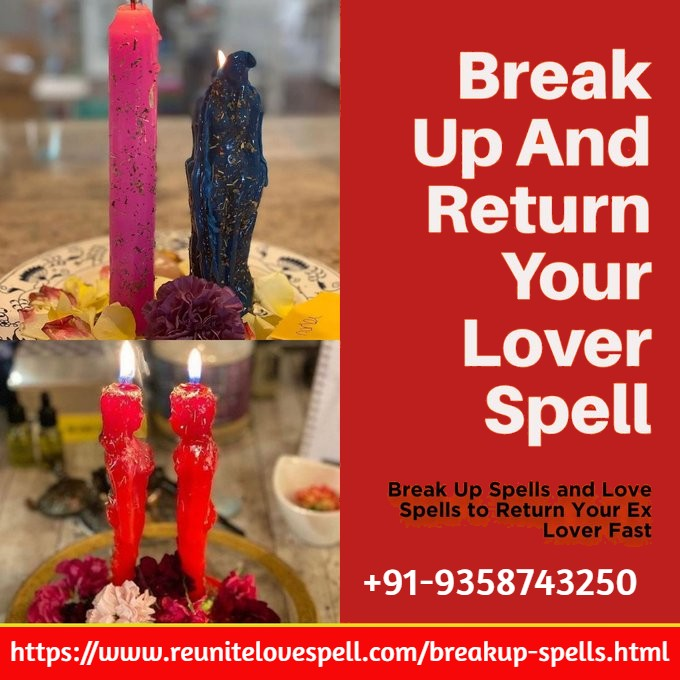 Break Up and Return your Lover Spell'