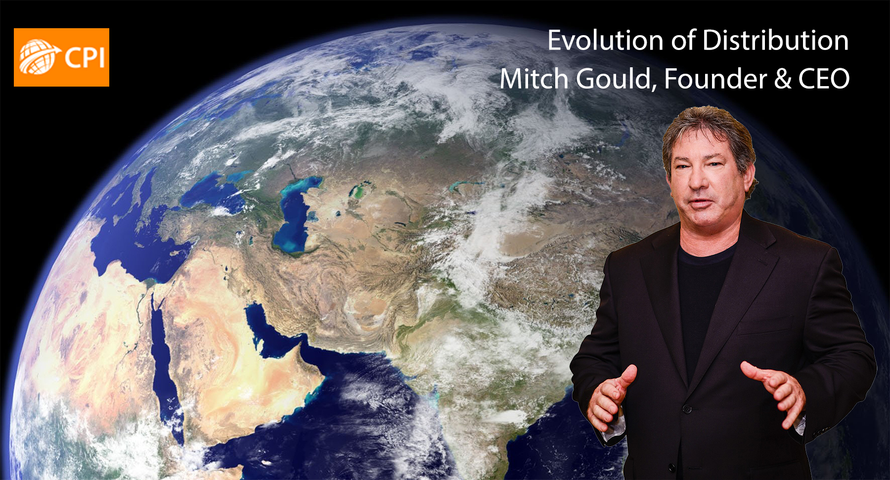 Mitch Gould,  Founder and CEO of Consumer Products Internati