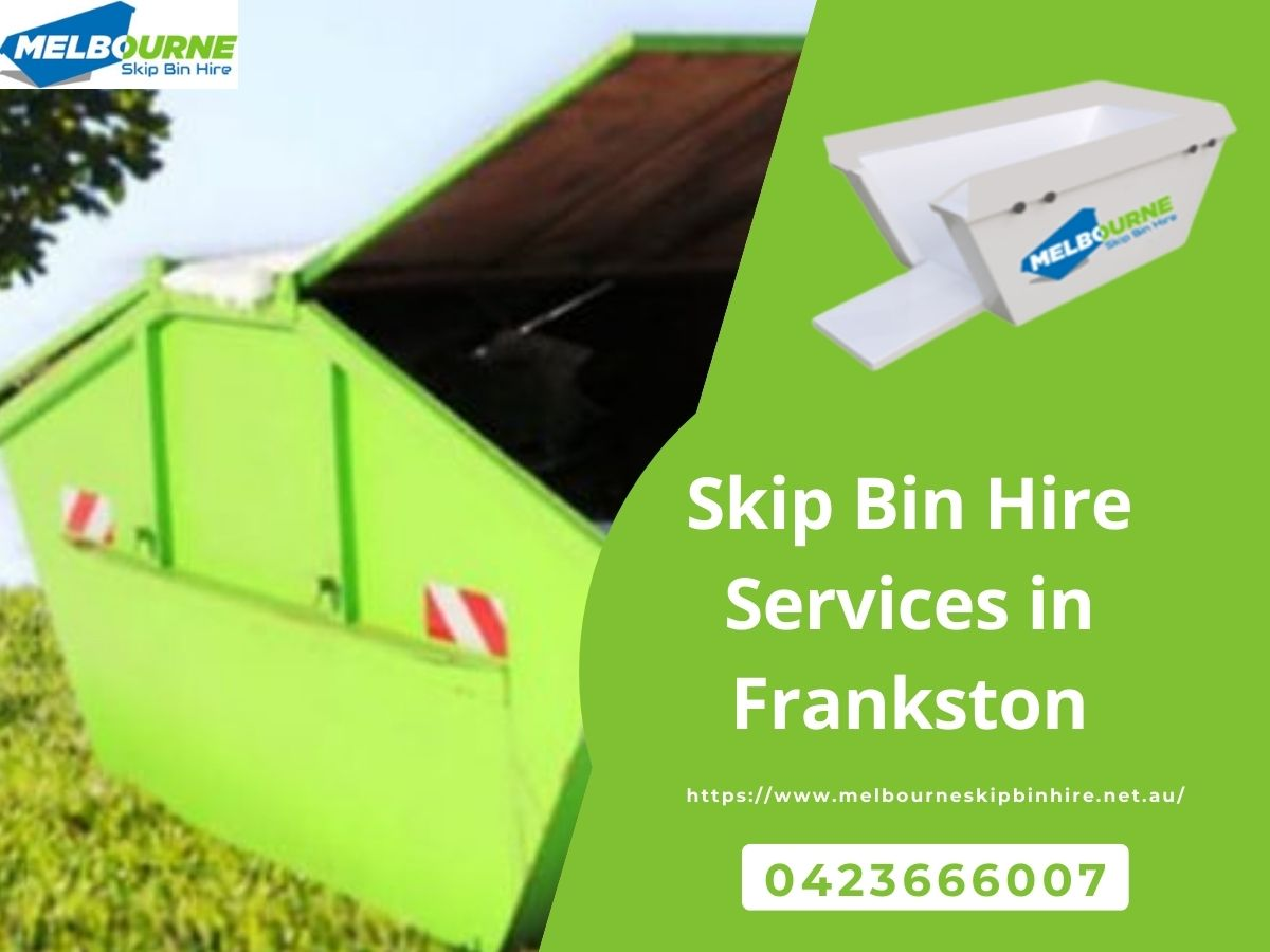 Skip Bin hire services in Frankston'