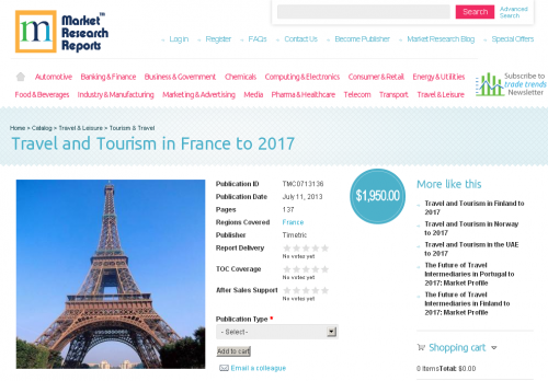 Travel and Tourism in France to 2017'