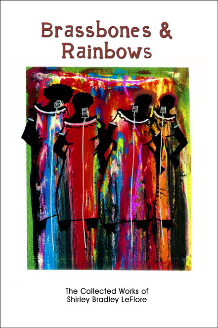Brassbones &amp; Rainbows: The Collected Works of Shirley Br'