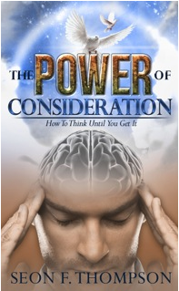 The Power of Consideration