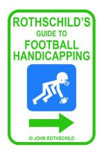 Rothschild&rsquo;s Guide to Football Handicapping'
