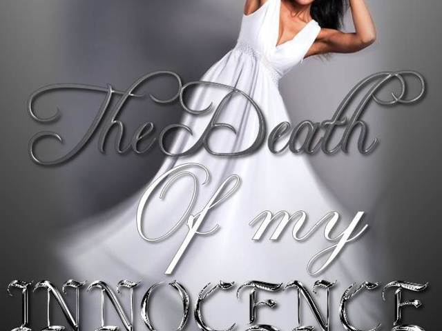 The Death of My Innocence'