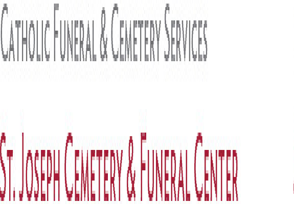 St. Joseph Cemetery & Funeral Center'