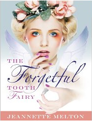 The Forgetful Tooth Fairy'