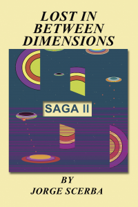 Lost In Between Dimensions - Saga II