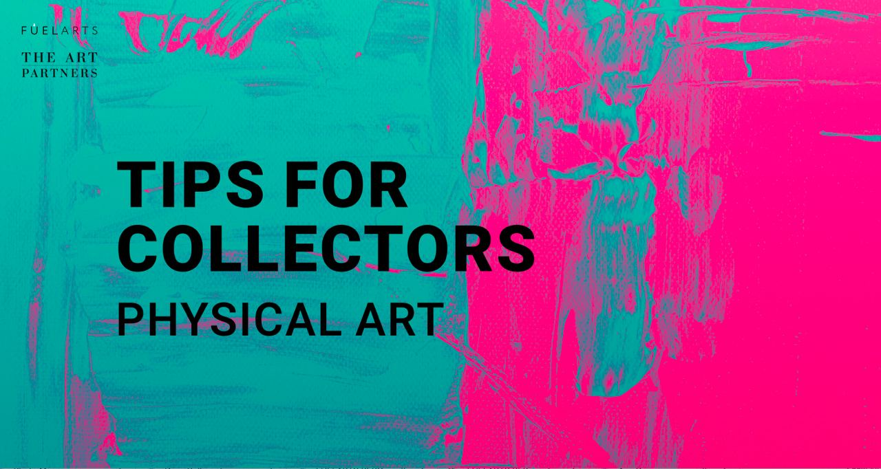 ART COLLECTORS' FIELD GUIDE_Physical Art