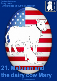 Malusen and the dairy cow Mary