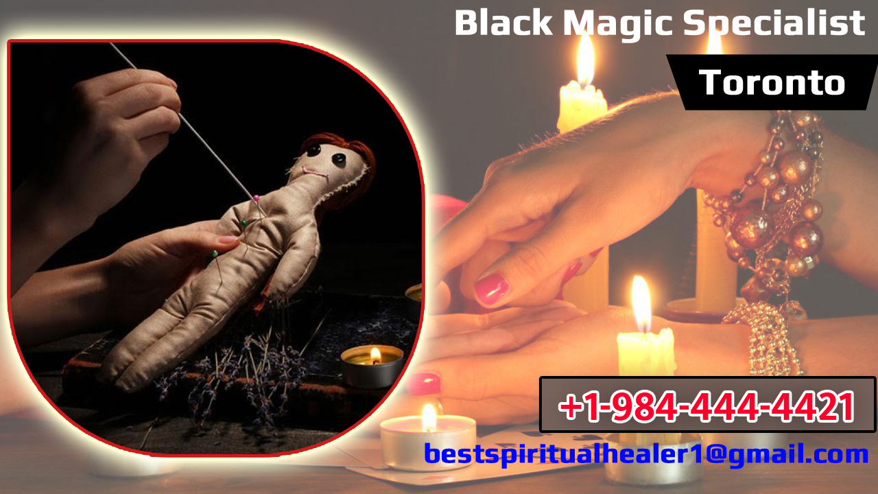 Black Magic Specialist in Toronto'