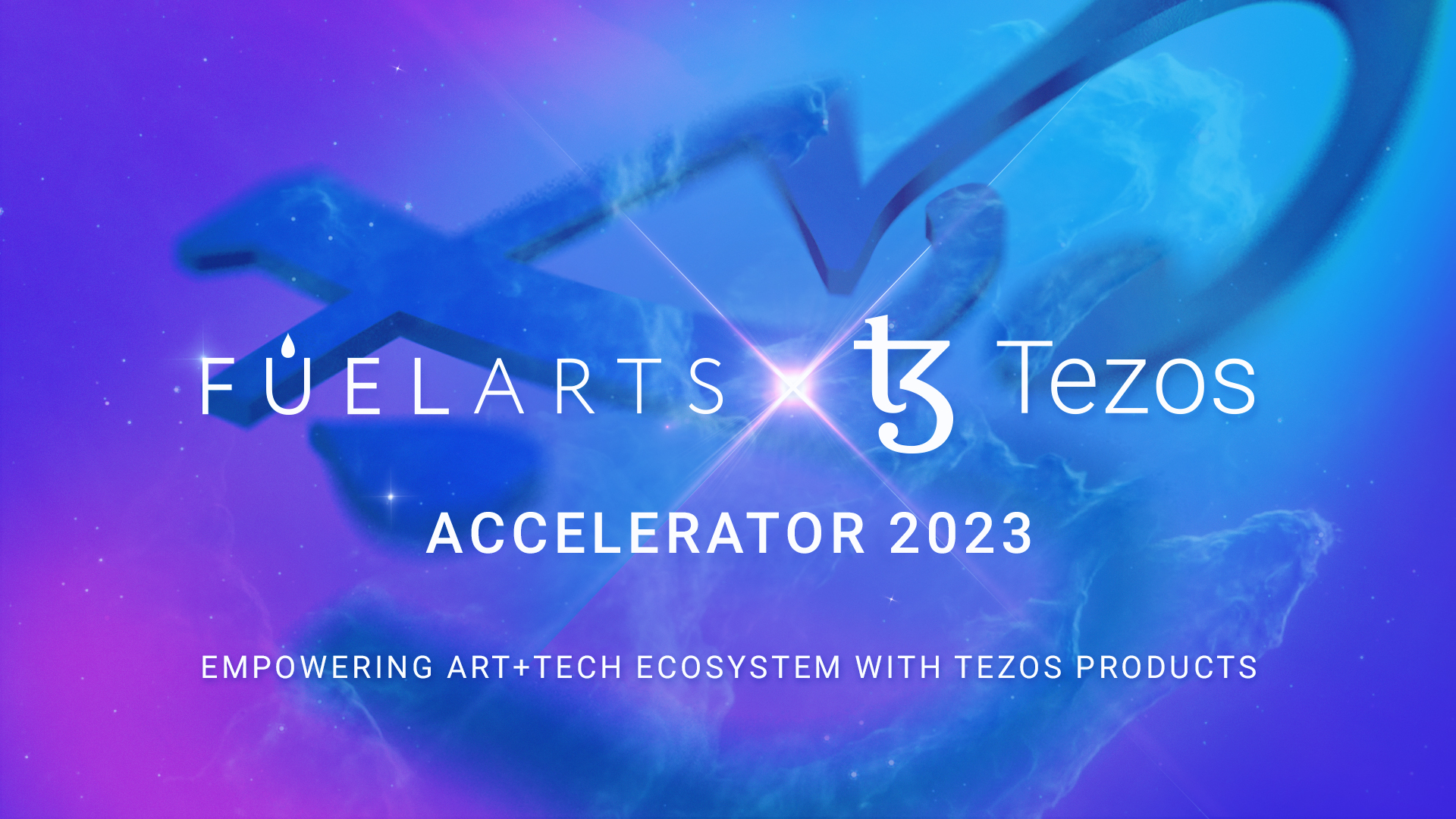 Fuelarts x Tezos Accelerator 2023