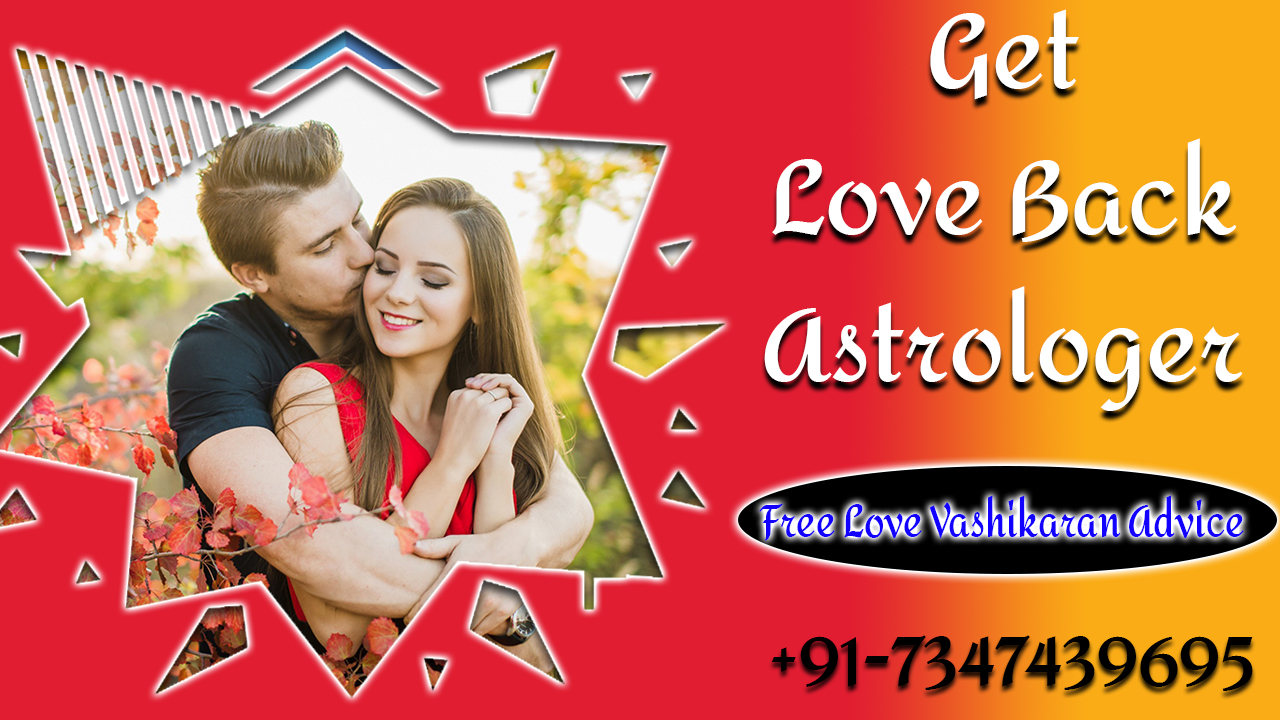 Get Love Back Astrologer'