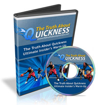 Truth About Quickness'