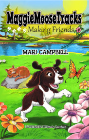 'MaggieMooseTracks®: Making Friends'