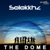 Solokkhz - The Dome EP'